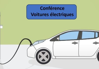 RETOUR SUR LA CONFERENCE VOITURE ELECTRIQUES DU 26 FEVRIER